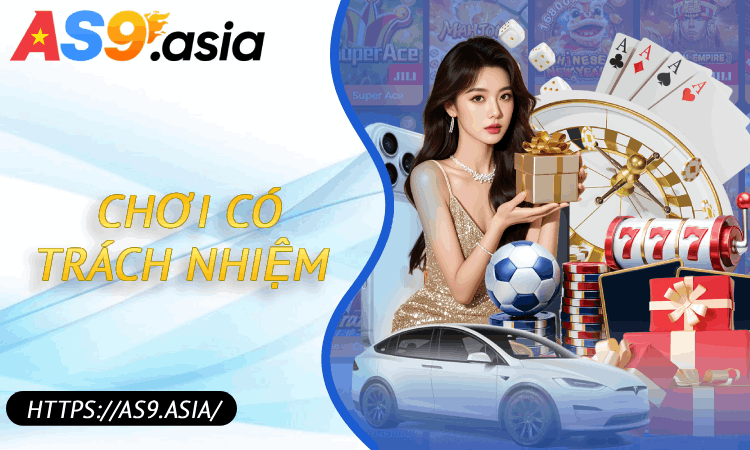 Chơi Có Trách Nhiệm