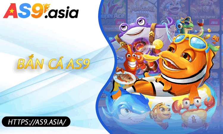 Bắn Cá AS9